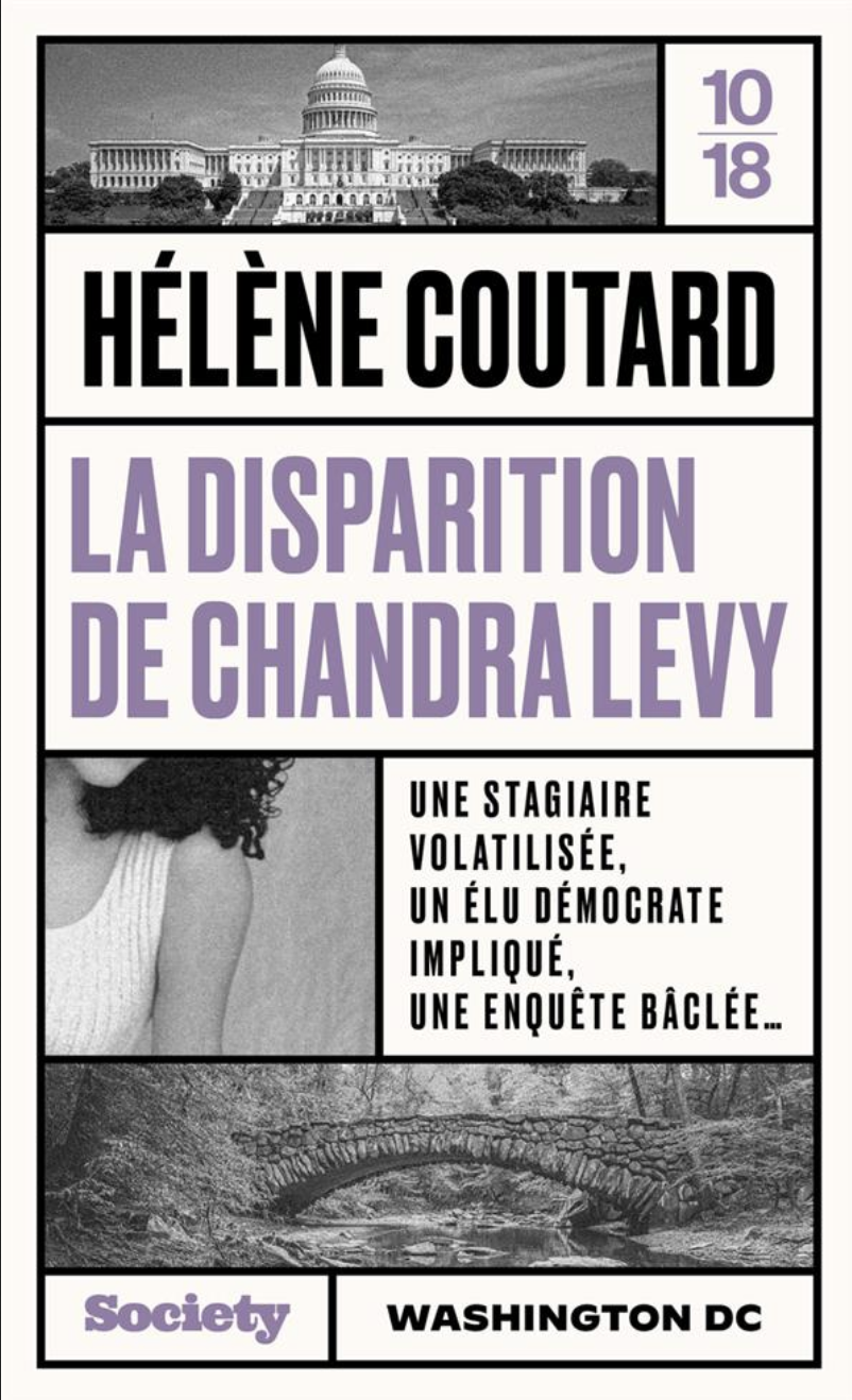 True crime américain à la française : les paradoxes de La Disparition de Chandra Levy d’Hélène Coutard (2024)